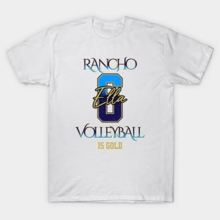 Ella #6 Rancho VB (15 Gold) - White T-Shirt